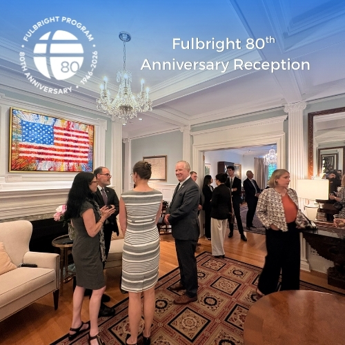Fulbright 80th Anniversary Reception